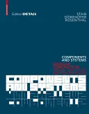 Composants et systèmes - Construction modulaire - Conception, structure, nouvelles technologies - Components and Systems - Modular Construction - Design, Structure, New Technologies