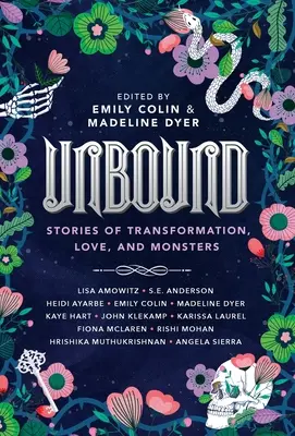 Unbound : Histoires de transformation, d'amour et de monstres - Unbound: Stories of Transformation, Love, and Monsters