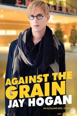 A contre-courant : Une histoire d'Auckland Med. Histoire - Against The Grain: An Auckland Med. Story