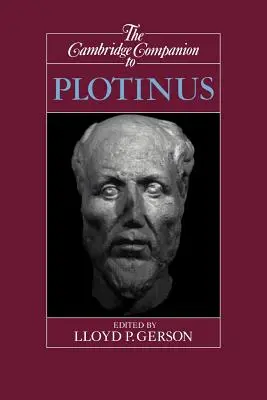 Le Cambridge Companion de Plotin - The Cambridge Companion to Plotinus