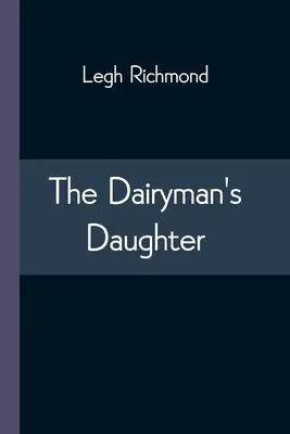 La fille du laitier - The Dairyman's Daughter