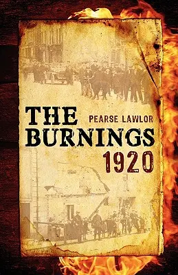 Les brûlures 1920 - The Burnings 1920