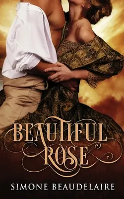 Belle Rose - Beautiful Rose