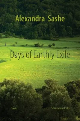 Jours d'exil terrestre - Days of Earthly Exile