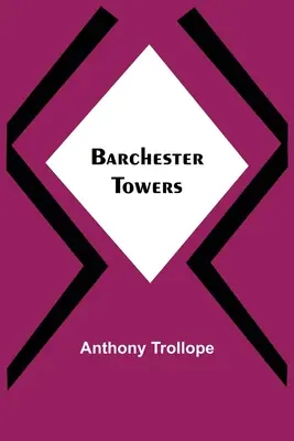 Les tours de Barchester - Barchester Towers