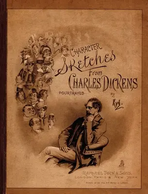 Croquis de personnages de Charles Dickens interprétés par Kyd - Character Sketches from Charles Dickens Portrayed by Kyd