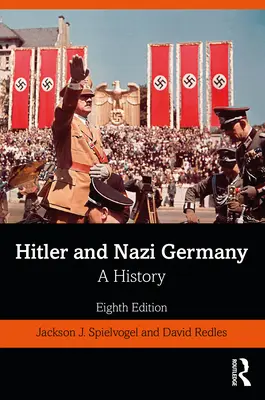 Hitler et l'Allemagne nazie : Une histoire - Hitler and Nazi Germany: A History