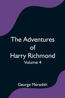 Les aventures de Harry Richmond - Volume 4 - The Adventures of Harry Richmond - Volume 4