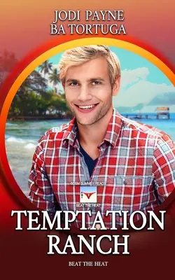 Le Ranch de la Tentation - Temptation Ranch