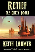 Retief : la douzaine sale - Retief: the Dirty Dozen