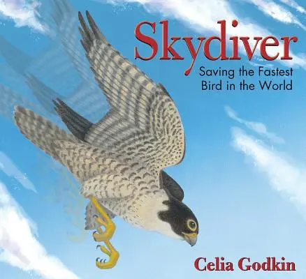 Skydiver : Sauver l'oiseau le plus rapide du monde - Skydiver: Saving the Fastest Bird in the World