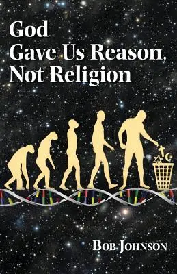 Dieu nous a donné la raison, pas la religion - God Gave Us Reason, Not Religion