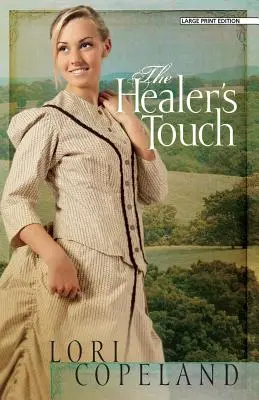 Le toucher du guérisseur - The Healer's Touch