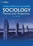 Thèmes et perspectives de la sociologie - Sociology Themes and Perspectives