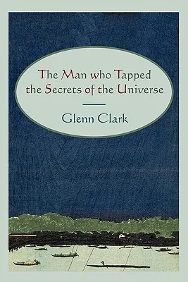 L'homme qui a percé les secrets de l'univers - The Man Who Tapped the Secrets of the Universe