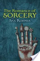 Le roman de la sorcellerie - The Romance of Sorcery