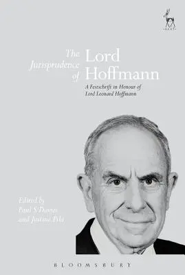 La jurisprudence de Lord Hoffmann : Festschrift en l'honneur de Lord Leonard Hoffmann - The Jurisprudence of Lord Hoffmann: A Festschrift in Honour of Lord Leonard Hoffmann