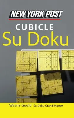New York Post Cubicle Sudoku : le casse-tête officiel de placement de chiffres qui rend complètement accro. - New York Post Cubicle Sudoku: The Official Utterly Addictive Number-Placing Puzzle