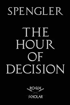 L'heure de la décision - The Hour of Decision