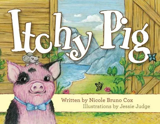 Le cochon qui gratte - Itchy Pig