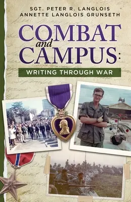 Combat et campus : Écrire à travers la guerre - Combat and Campus: Writing Through War
