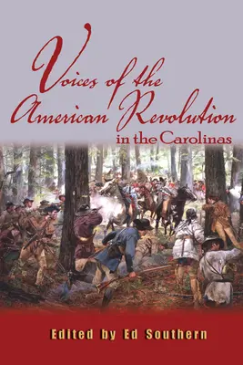 Les voix de la révolution américaine dans les Carolines - Voices of the American Revolution in the Carolinas