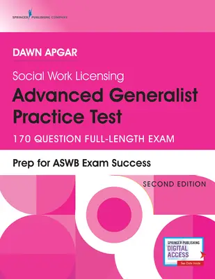 Social Work Licensing Advanced Generalist Practice Test, deuxième édition : Examen complet de 170 questions - Social Work Licensing Advanced Generalist Practice Test, Second Edition: 170-Question Full-Length Exam