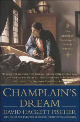 Le rêve de Champlain - Champlain's Dream