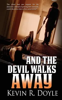 Et le diable s'en va - And the Devil Walks Away