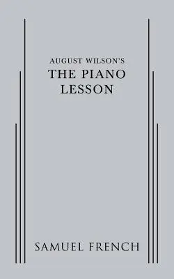 La leçon de piano d'August Wilson - August Wilson's The Piano Lesson