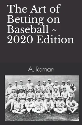 L'art de parier sur le baseball - The Art of Betting on Baseball