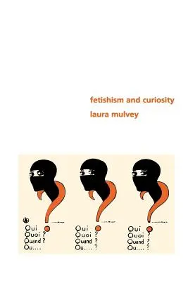 Fétichisme et curiosité - Fetishism and Curiosity