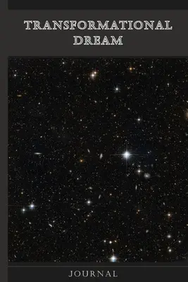 Journal de rêve transformationnel - Transformational Dream Journal