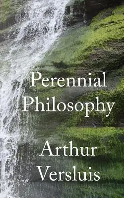 Philosophie pérenne - Perennial Philosophy