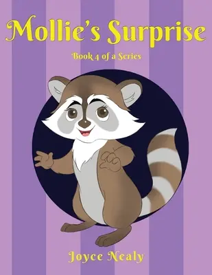 La surprise de Mollie : Livre 4 d'une série - Mollie's Surprise: Book 4 of a Series