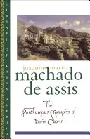 Les mémoires posthumes de Bras Cubas - The Posthumous Memoirs of Bras Cubas