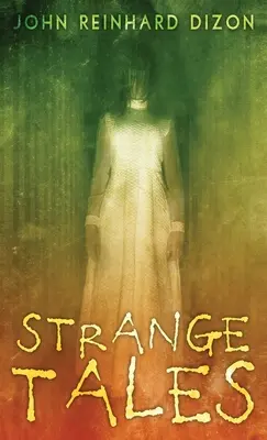 Histoires étranges - Strange Tales