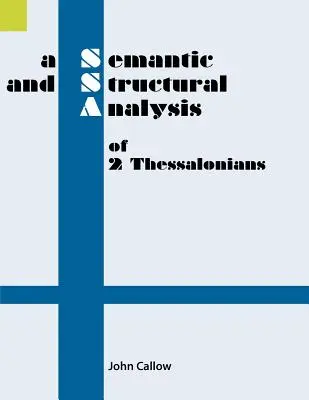 Analyse sémantique et structurelle de 2 Thessaloniciens - A Semantic and Structural Analysis of 2 Thessalonians