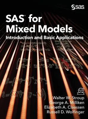 SAS pour les modèles mixtes : Introduction et applications de base - SAS for Mixed Models: Introduction and Basic Applications