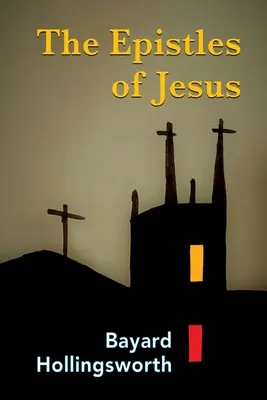 Les épîtres de Jésus - The Epistles of Jesus