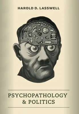Psychopathologie et politique - Psychopathology and Politics