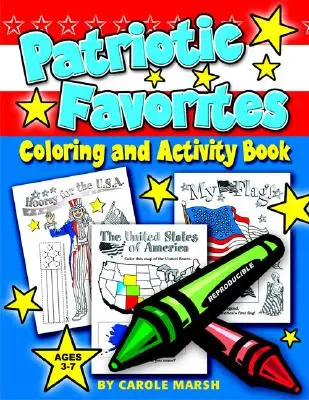 Patriotic Favorites-Coloring and Activity Book (Livre d'activités et de coloriage) - Patriotic Favorites-Coloring and Activity Book