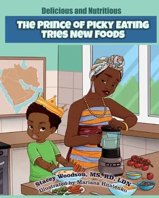 Le prince des difficiles goûte à de nouveaux aliments - The Prince of Picky Eating Tries New Foods