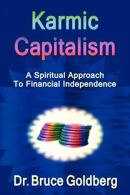 Le capitalisme karmique - Karmic Capitalism