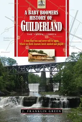 Une histoire de baby-boomers à Guilderland NY - A Baby Boomers History of Guilderland NY