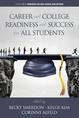 La préparation à l'emploi et à l'université et la réussite de tous les élèves - Career and College Readiness and Success for All Students