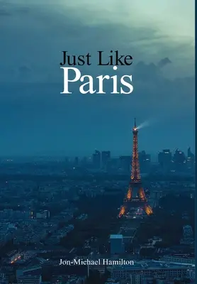 Comme à Paris - Just Like Paris
