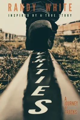 Verités : Un voyage par les pistes - Verities: A Journey by Tracks