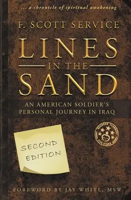 Les lignes dans le sable : Le voyage personnel d'un soldat américain en Irak - Lines in the Sand: An American Soldier's Personal Journey in Iraq