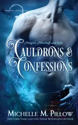 Chaudrons et confessions - Cauldrons and Confessions